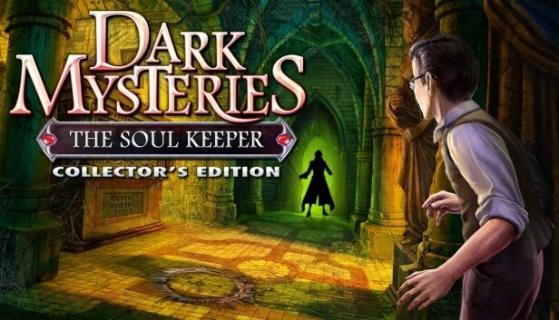 Dark Mysteries: The Soul Keeper Collector's Edition
